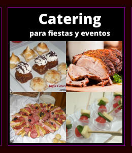 CATERING PARA FIESTAS en Zona Oeste de Buenos Aires - CATERING en Zona Oeste de Buenos Aires